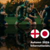 Autumn Series: England - Japan