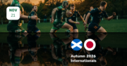 Autumn Series: Scotland - Japan