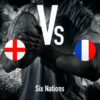 Six Nations: England - France
