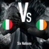Six Nations: Italy - Ireland